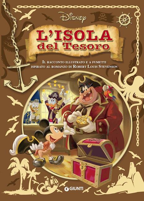 L'isola del tesoro. Il racconto illustrato e a fumetti ispirato al romanzo di Robert Louis Stevenson - copertina