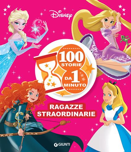 Ragazze straordinarie. 100 storie da 1 minuto. Ediz. ad alta leggibilità - Disney - ebook