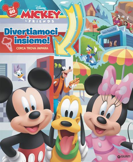 Divertiamoci insieme! Cerca trova impara. Mickey & friends. Libro finestrelle. Ediz. a colori - copertina