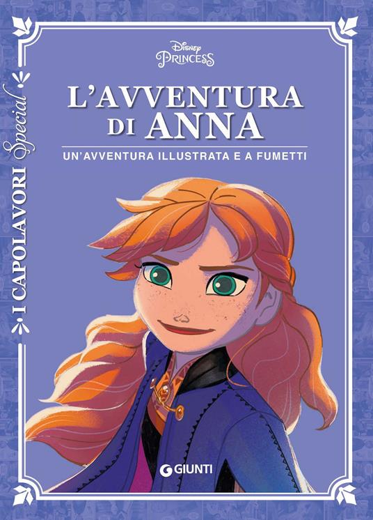 L'avventura di Anna. Disney Princess. Un'avventura illustrata e a fumetti. Ediz. a colori - copertina