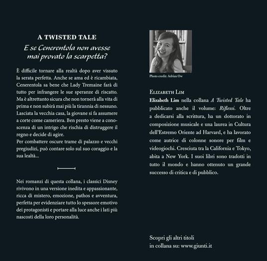 È questo amore? E se Cenerentola non avesse mai provato la scarpetta? A twisted tale - Elizabeth Lim - 2