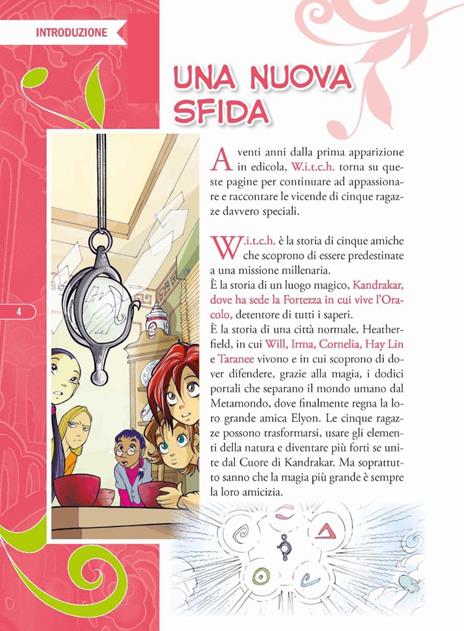 W.i.t.c.h.. 20 anni di magia. Vol. 4: Da Il sigillo di Nerissa a Il soffio dell’odio - 4