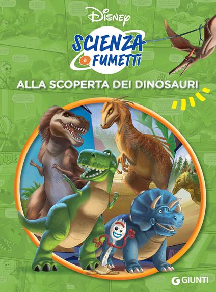 Alla scoperta dei dinosauri. Scienza a fumetti - Disney - ebook