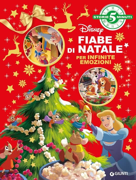 Fiabe di Natale Disney. Per infinite emozioni. Storie da 5 minuti. Ediz. a colori - copertina