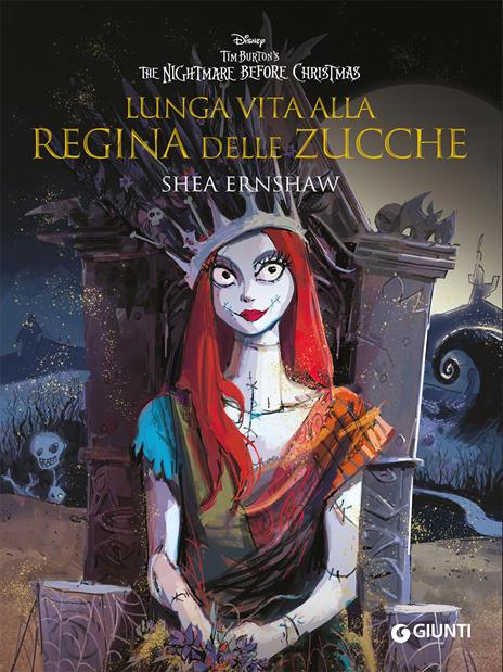 Lunga vita alla regina delle zucche. The nightmare before Christmas - Shea Ernshaw - copertina
