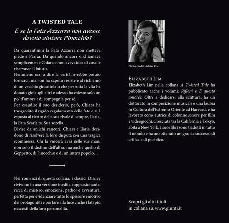 La stella dei desideri. E se la Fata Azzurra non avesse dovuto aiutare Pinocchio? A twisted tale - Elizabeth Lim - 2