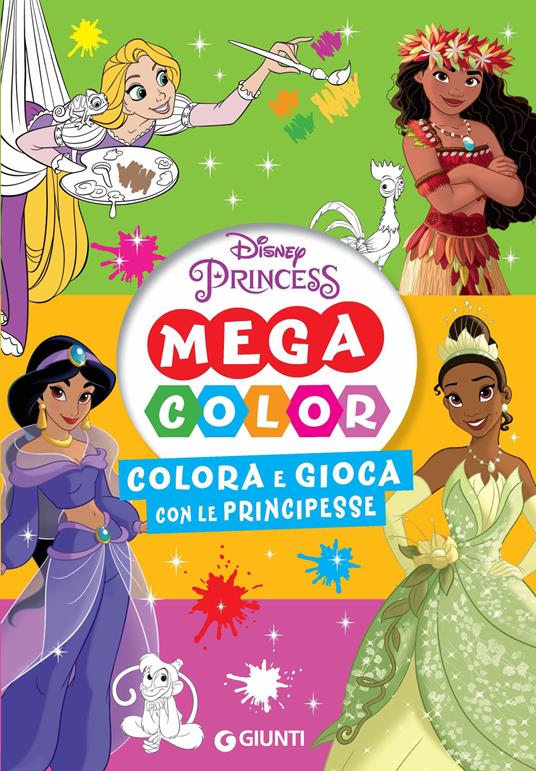 Colora e gioca con le principesse. Mega color. Disney princess. Ediz. illustrata - copertina