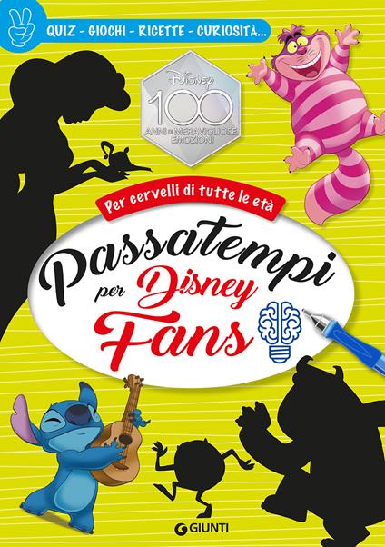 Passatempi per Disney fans. Per cervelli di tutte le età. Quiz, giochi, ricette, curiosità - copertina