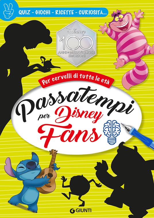 Passatempi per Disney fans. Per cervelli di tutte le età. Quiz, giochi, ricette, curiosità - copertina