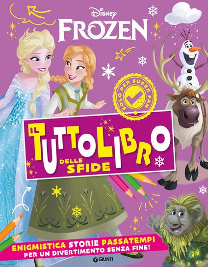 Frozen. Il tuttolibro delle sfide. Enigmistica storie passatempi per un divertimento senza fine! Ediz. a colori - copertina