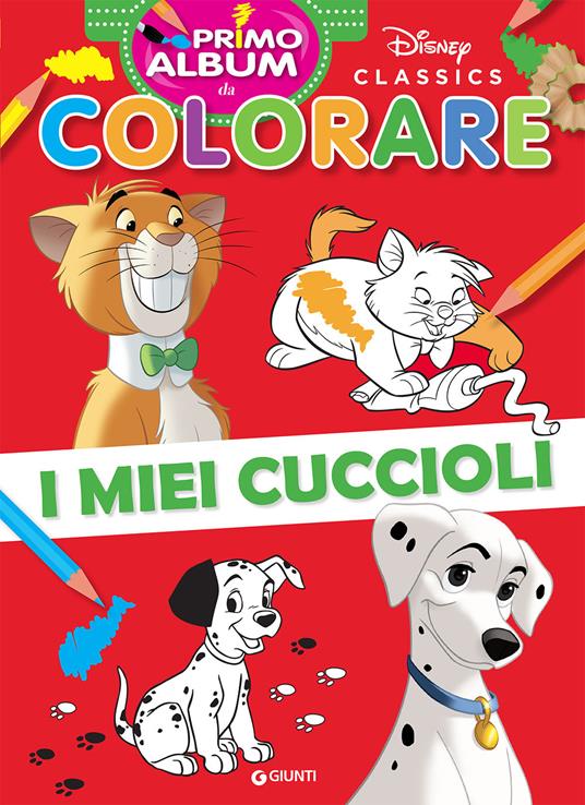 I miei cuccioli. Disney Classics. Primo album da colorare. Ediz. a colori - copertina