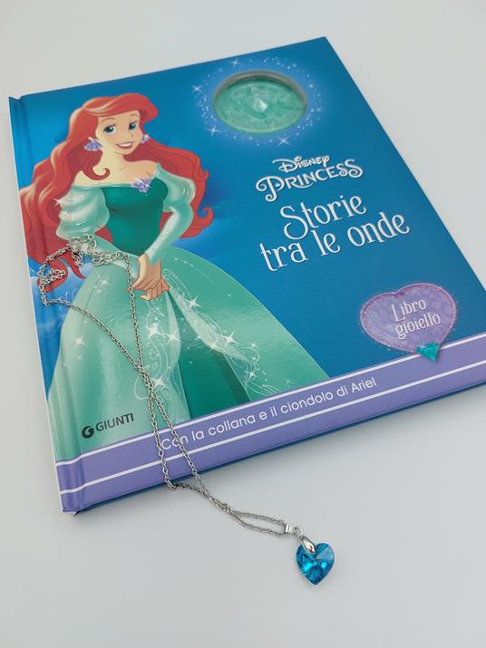 Storie tra le onde. Disney Princess. Libro gioiello. Con collana e ciondolo di Ariel - 5