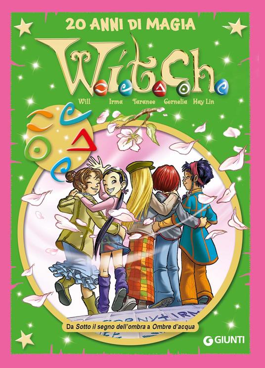 W.i.t.c.h. Le più belle storie special. 20 anni di magia. Vol. 5: Da Sotto il segno dell'ombra a Ombre d'acqua - copertina