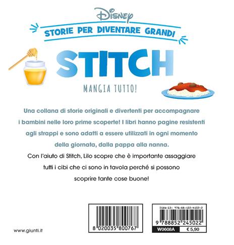 Stitch mangia tutto! Storie per diventare grandi - 2
