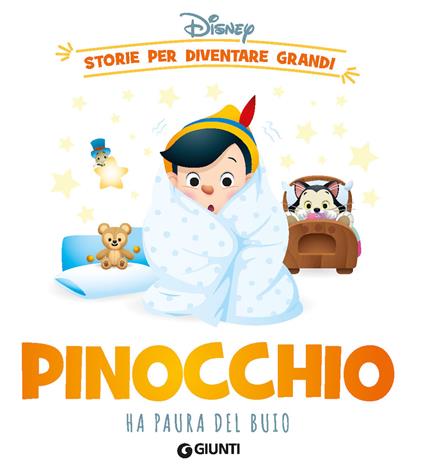 Pinocchio ha paura del buio. Storie per diventare grandi - copertina