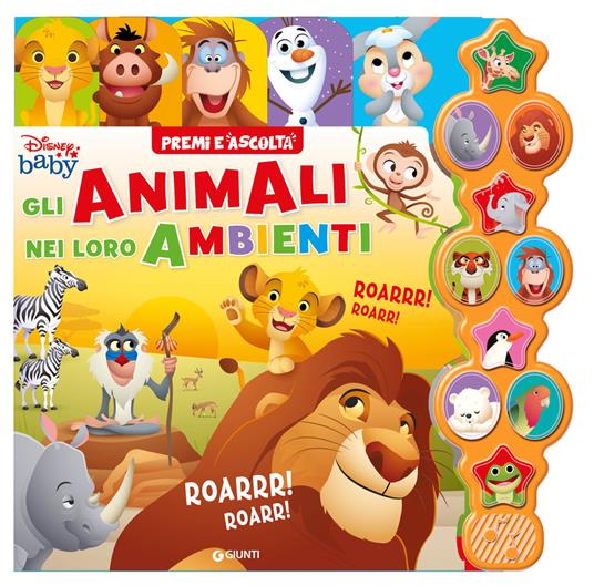 Gli animali nei loro ambienti. Premi e ascolta. Ediz. a colori - Walt Disney - copertina