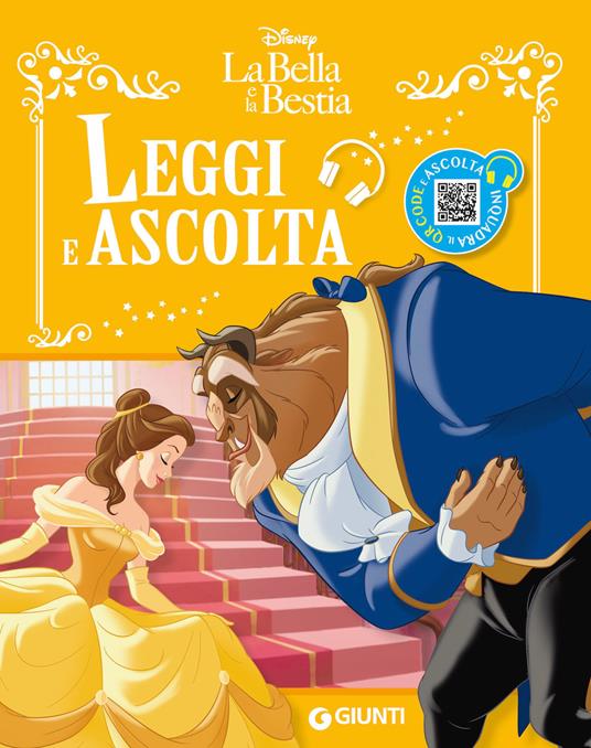 La Bella e Bestia. Leggi e ascolta. Ediz. a colori. Con QR code per ascoltare la storia - copertina