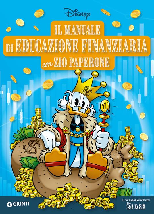 Il manuale di educazione finanziaria Zio Paperone. Ediz. a colori - copertina