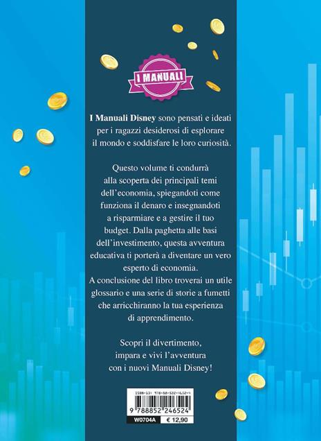 Il manuale di educazione finanziaria con Zio Paperone. Ediz. a colori - 2