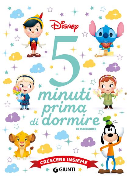 Crescere insieme. Disney. 5 minuti prima di dormire. In maiuscolo. Ediz. a colori - copertina
