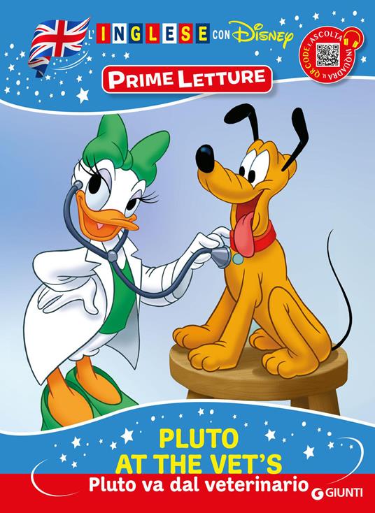 Pluto at the vet's -Pluto va dal veterinario. Inglese con Disney. Prime letture. Ediz. a colori. Con QR code per caricare l’audio in inglese - copertina