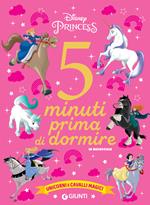 Unicorni e cavalli magici. Disney princess. 5 minuti prima di dormire. In maiuscolo