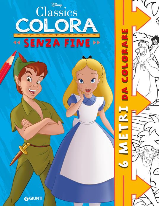 Classics Disney. Colora senza fine. Ediz. illustrata - copertina