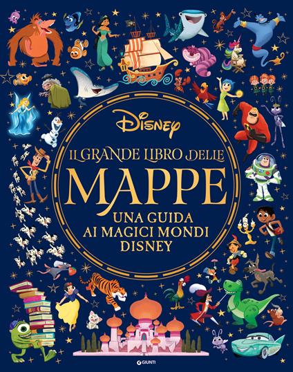 Il grande libro delle mappe. Una guida ai magici mondi Disney - Disney - ebook