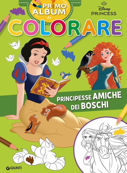 Principesse amiche dei boschi. Primo album da colorare. Ediz. a colori - copertina