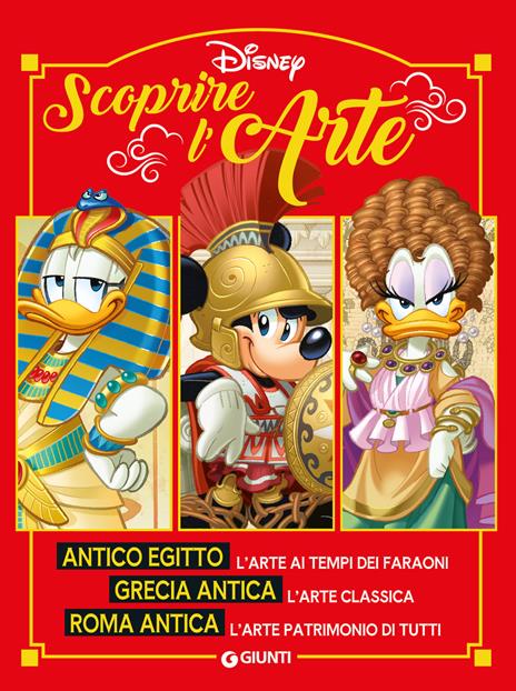 Scoprire l'arte. Antico Egitto. Grecia antica. Roma antica. Ediz. a colori - copertina