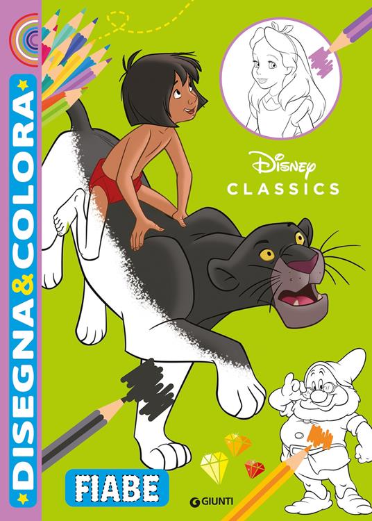 Fiabe. Disney Classics. Disegna & colora. Ediz. a colori - copertina