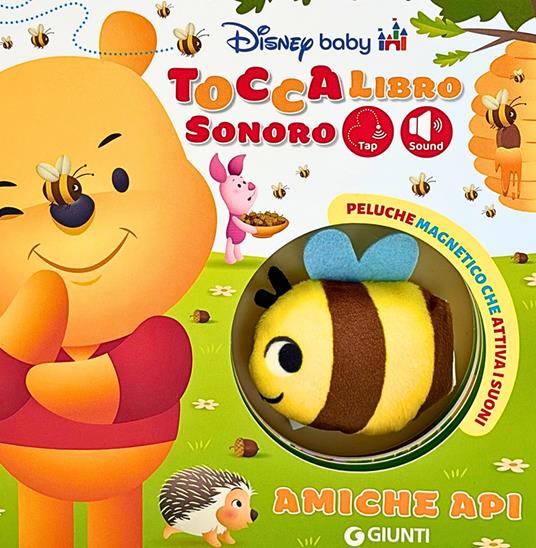Amiche api. Toccalibro sonoro. Disney baby. Ediz. a colori. Con ape peluche magnetica - copertina