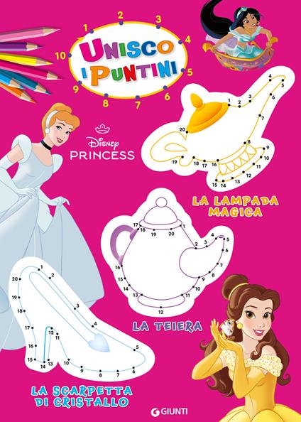 Principesse Disney. Unisco i puntini. Ediz. a colori - copertina