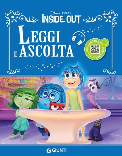 Inside out. Leggi e ascolta letto da Gianluca Machelli - Disney,Pixar - ebook