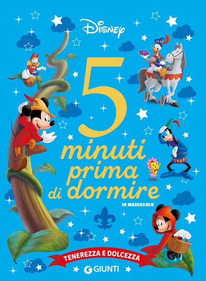 Tenerezza e dolcezza. 5 minuti prima di dormire. In maiuscolo - Disney - ebook