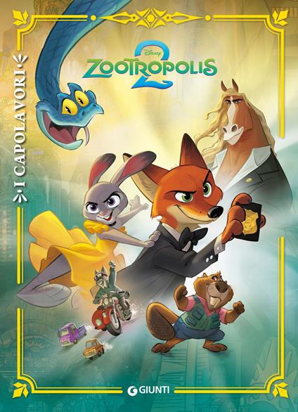 Zootropolis 2. I capolavori. Ediz. a colori - Walt Disney - copertina