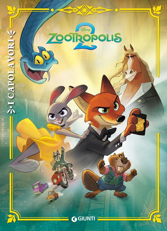 Zootropolis 2. I capolavori. Ediz. a colori - Walt Disney - copertina