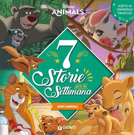 Amici animali. 7 storie per la settimana. Disney animals. Ediz. illustrata - copertina