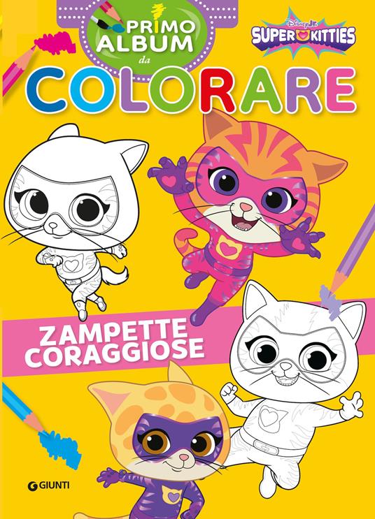 Zampette coraggiose. Super Kitties Primo album da colorare. Ediz. a colori - copertina