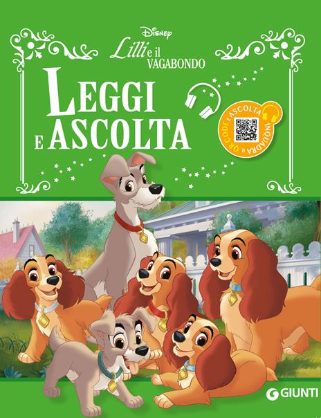 Lilli e il Vagabondo. Leggi e ascolta. Ediz. a colori. Con QR Code - copertina