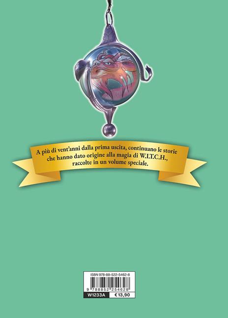 W.i.t.c.h. 25 anni di magia. Vol. 8: Da Spiriti ribelli a L'ultimo segreto - 2