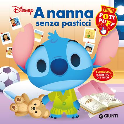 A nanna senza pasticci. Stitch. Poti puff. Ediz. a colori - copertina