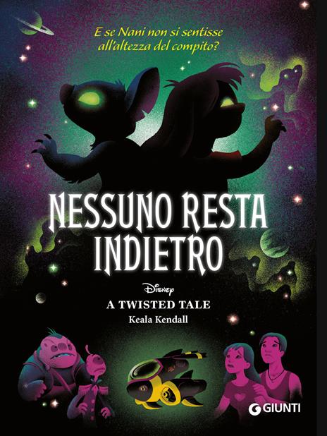 Nessuno resta indietro. E se Nani non si sentisse all'altezza del compito? A twisted tale - Keala Kendall - copertina