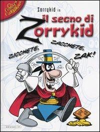 Il segno di Zorrykid - Benito Jacovitti - copertina