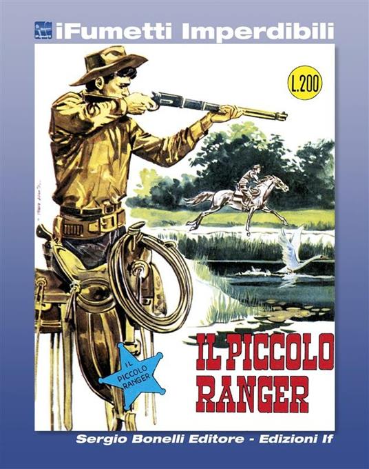 Il piccolo ranger. Vol. 1 - Francesco Gamba,Andrea Lavezzolo - ebook