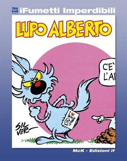 Lupo Alberto. Vol. 1 - Silver - ebook