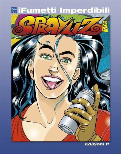 Sprayliz. Vol. 2 - Luca Enoch - ebook