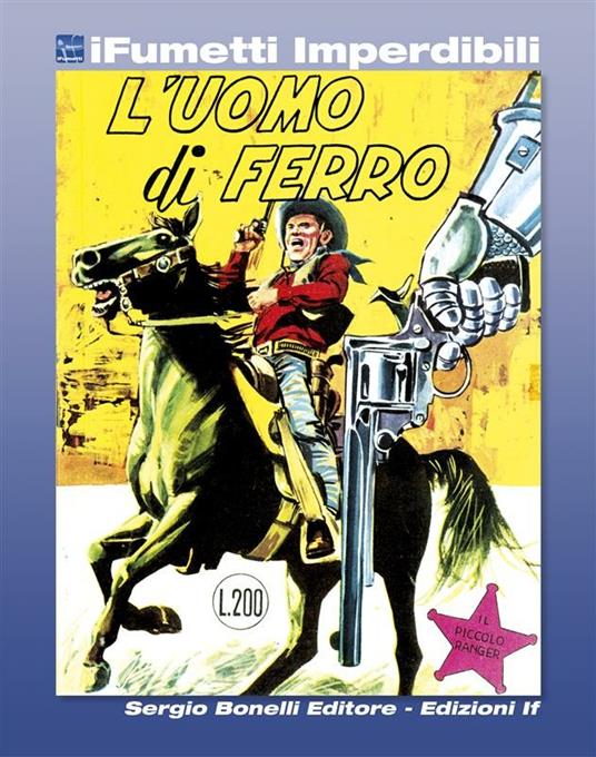 Il piccolo ranger. Vol. 4 - Francesco Gamba,Andrea Lavezzolo - ebook