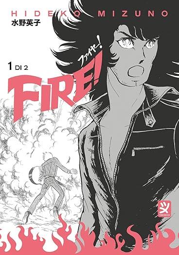 Fire!. Vol. 1 - Hideko Mizuno - copertina