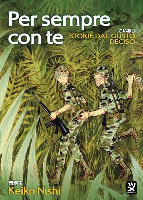 Per sempre con te. Storie dal gusto deciso - Keiko Nishi - copertina